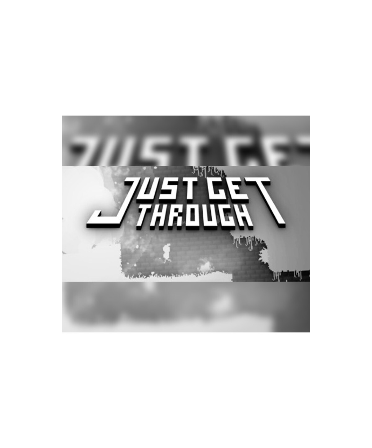 Just Get Through Steam Key GLOBAL